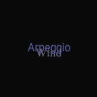 Arpeggio wind