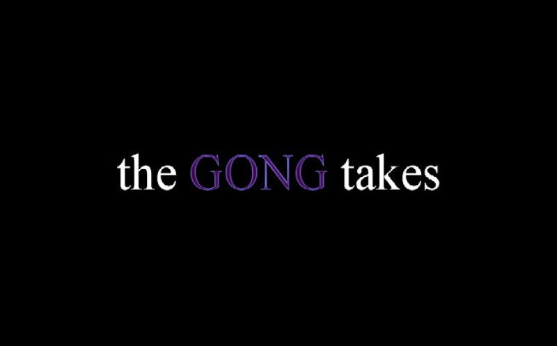 the gong takes 1