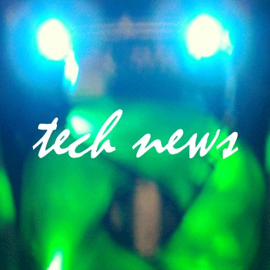 tech news