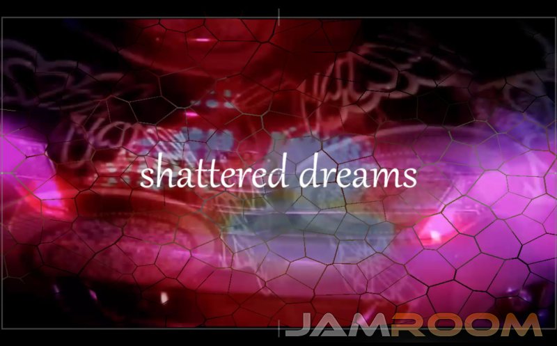 Shattered Dreams