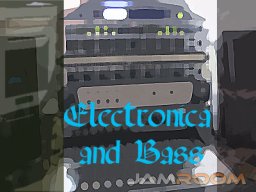 electronica and bass